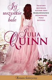 Jej wszystkie baleJulia Quinn Jej wszystkie baleJulia Quinn