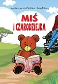 Miś i czarodziejka Miś i czarodziejka