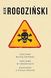 Pakiet Teściowie muszą zniknąć / Teściowie,Alek Rogoziński