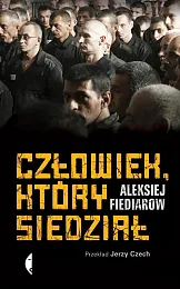 Człowiek który siedziałAleksiej Fiediarow