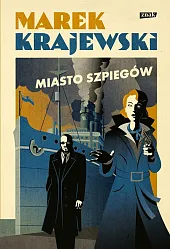 Miasto szpiegówMarek Krajewski