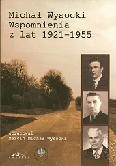 Wspomnienia z z lat 1921-1955Michał Wysocki