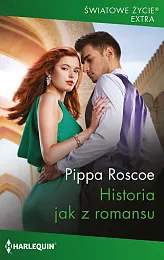 Historia jak z romansuPippa Roscoe Historia jak z romansuPippa Roscoe