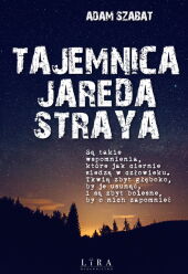 Tajemnica Jareda Straya Tajemnica Jareda Straya