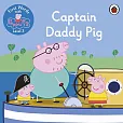 First Words with Peppa Level 3 Captain Daddy Pig First Words with Peppa Level 3 Captain Daddy Pig