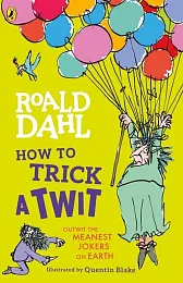 How to Trick a TwitRoald Dahl