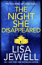 The Night She DisappearedLisa Jewell
