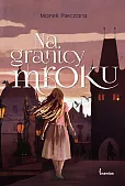 Na granicy mroku