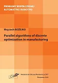 Parallel algorithms of discrete optymization in manufacturing