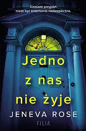 Jedno z nas nie żyjeJeneva Rose