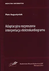 Adaptacyjna rozproszona interpretacja elektrokardiogramuPiotr Augustyniak