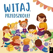 Witaj przedszkolePatrycja Wojtkowiak-Skóra