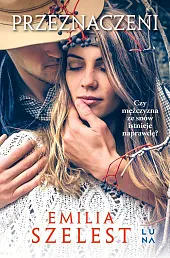 PrzeznaczeniEmilia Szelest