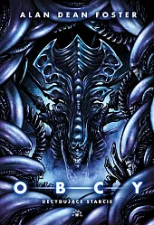 Obcy 2 Decydujące starcieDean Foster Alan