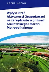 Wpływ Stref Aktywności Gospodarczej na zarządzanie,Artur Kozioł