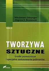 Tworzywa sztuczne Tom 3