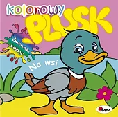 Kolorowy plusk Na wsi Kolorowy plusk Na wsi