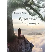 Wymazać z pamięciJoanna Zając