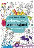 Kolorowanki z emocjami Radość i smutek
