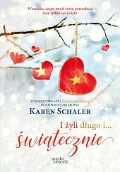 I żyli długo i świątecznieKaren Schaler