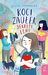 Koci Zaułek Tom 2 Sekrety LenyBeata Sarnowska
