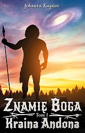 Znamię Boga Tom 1 Kraina AndonaJolanta Kupiec