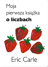 Moja pierwsza książka o liczbachEric Carle