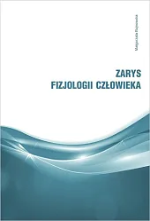 Zarys fizjologii człowiekaMałgorzata Bujnowska