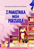 Z pamiętnika misia Porzucka Z pamiętnika misia Porzucka
