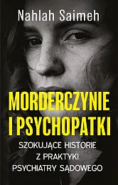 Morderczynie i psychopatkiNahlah Saimeh