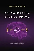 Behawioralna analiza prawa Behawioralna analiza prawa