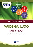 Pewny start Moja codzienność Wiosna, Lato Karty pracy Pewny start Moja codzienność Wiosna, Lato Karty pracy