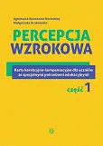 Percepcja wzrokowa Percepcja wzrokowa