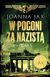 W pogoni za nazistą Tom 1Joanna Jax