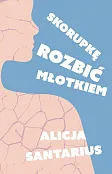 Skorupkę rozbić młotkiem