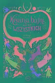 Kraina baśni jest dla wszystkich Kraina baśni jest dla wszystkich