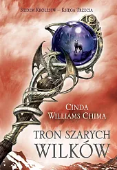 Tron szarych wilkówCinda Williams-Chima