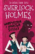 Klasyka dla dzieci Sherlock Holmes Tom 8 Wampirzyca z hrabstwa Sussex