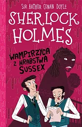 Klasyka dla dzieci Sherlock Holmes Tom,Conan Doyle Arthur