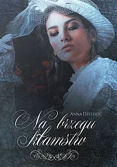 Na brzegu kłamstwAnna Dziedzic