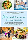 Jak naturalnie wspomóc leczenie cukrzycy