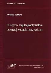 Postępy w regulacji optymalnoczasowej w czasie,Andrzej Turnau