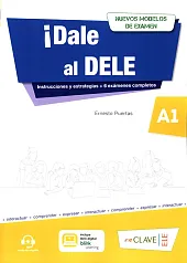 Dale al DELE A1 książka + wersja cyfrowa + zawartość Online Dale al DELE A1 książka + wersja cyfrowa + zawartość Online