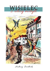 Wisielec z ulicy motyliAndrzej Świdlicki Wisielec z ulicy motyliAndrzej Świdlicki