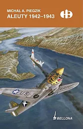 Aleuty 1942-1943Michał A. Piegzik