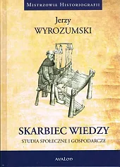 Skarbiec wiedzyJerzy Wyrozumski Skarbiec wiedzyJerzy Wyrozumski
