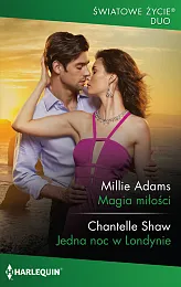 Magia miłości Światowe Życie DuoShaw Millie Adams; Chantelle