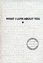 What I Love About You