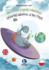 (Nie) ziemskie przygody CiekawskiegoMagdalena Stychno-Gąsior (Nie) ziemskie przygody CiekawskiegoMagdalena Stychno-Gąsior