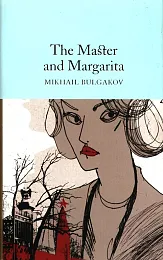The Master and MargaritaMikhail Bulgakov The Master and MargaritaMikhail Bulgakov